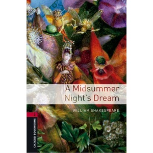 Oxford Bookworms Library: Level 3: : A Midsummer Night's Dream audio pack | William Shakespeare (ISBN: 9780194621007)