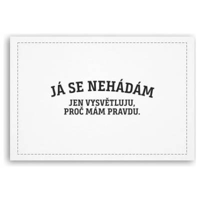 Fotoobraz 90x60 cm střední Já se nehádám