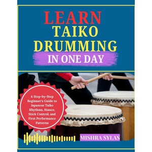Learn Taiko Drumming in One Day (2026)