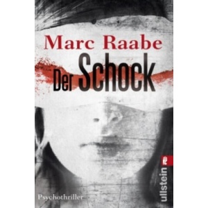 Der Schock | Marc Raabe (ISBN: 9783548285245)