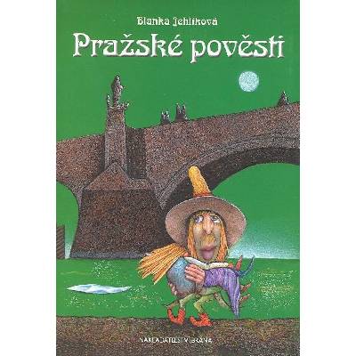 Pražské pověsti - Blanka Jehlíková