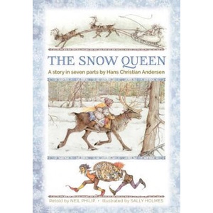 Snow Queen | Hans Christian Andersen, Neil Philip, Sally Holmes (ISBN: 9781861478566)