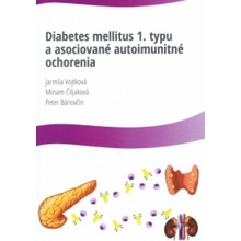 Diabetes mellitus 1. typu a asociované autoimunitné ochorenia