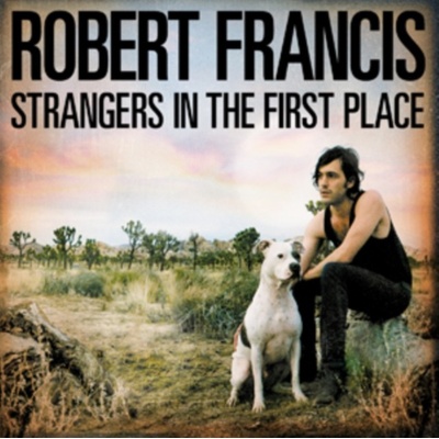 FRANCIS ROBERT: STRANGERS IN THE FIRST CD