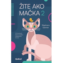 Žite ako mačka 2 - Stéphane Garnier