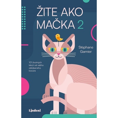 Žite ako mačka 2 - Stéphane Garnier