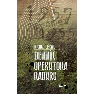 Denník operátora radaru Michal Liščák SK