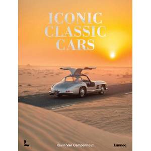 Iconic Classic Cars | Kevin van Campenhout (ISBN: 9789020930627)