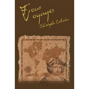 Four Voyages of Christopher Columbus | Christopher Columbus (ISBN: 9781607966173)