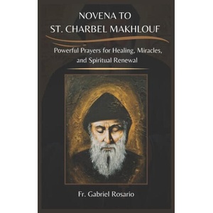 Novena to St. Charbel Makhlouf | Gabriel Rosario (2025)