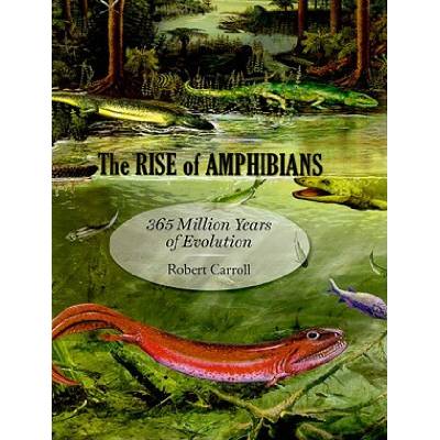 Rise of Amphibians | Robert Carroll