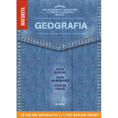 Geografia - Maturita - Pomôcka pre maturantov a uchádzačov o štúdium na vysokých školách