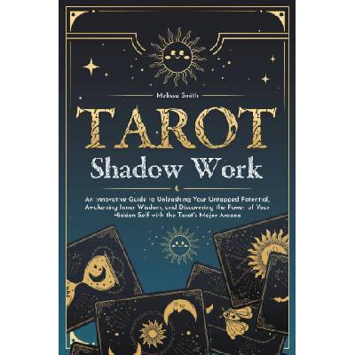 Tarot Shadow Work | Melissa Smith
