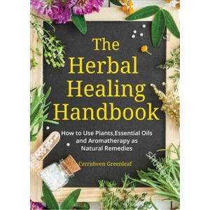 Herbal Healing Handbook | Cerridwen Greenleaf (ISBN: 9781633537149)