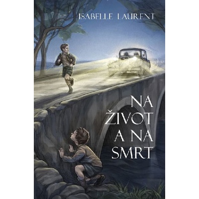Na život a na smrt