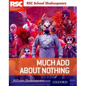 RSC School Shakespeare: Much Ado About Nothing | William Shakespeare (ISBN: 9780198365945)