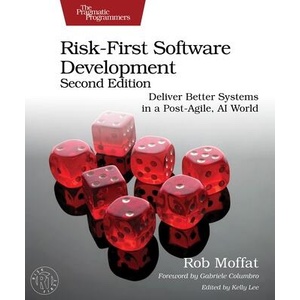 Risk-First Software Development, Second Edition | Rob Moffat (ISBN: 9798888651803)