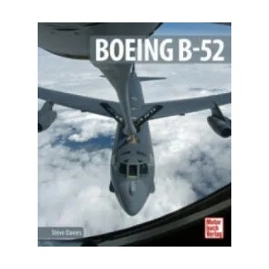 Boeing B-52 | Steve Davies (ISBN: 9783613037816)