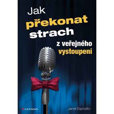 Jak překonat strach z veřejného vystoupení