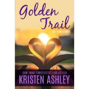 Golden Trail | Kristen Ashley (ISBN: 9780692410288)