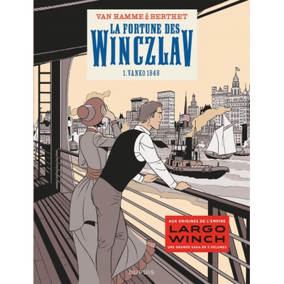 La fortune des Winczlav - Tome 1 - Vanko 1848 | Jean Van Hamme