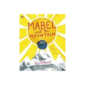 Mabel and the Mountain | Kim Hillyard (ISBN: 9780241407929)