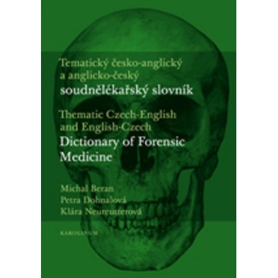 Tematický česko-anglický a anglicko-český soudnělékařský slovník