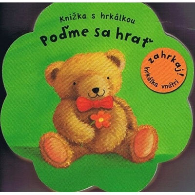 Poďme sa hrať - Knižka s hrkálkou