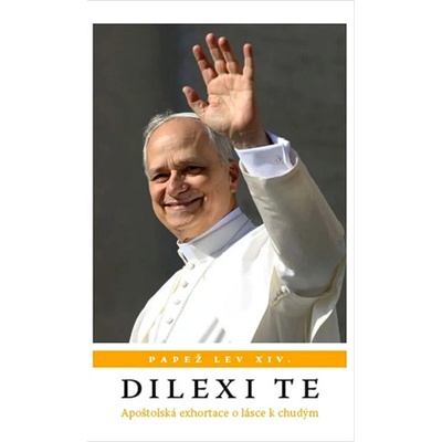 Dilexi Te - papež Lev XIV.