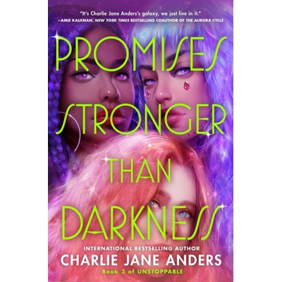 Promises Stronger Than Darkness | Anders, Charlie Jane
