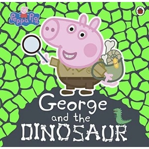 Peppa Pig: George and the Dinosaur | Peppa Pig (ISBN: 9780241392478)