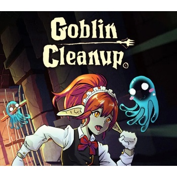 Goblin Cleanup