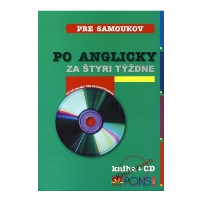 Po anglicky za štyri týždne + CD - 3. vydanie