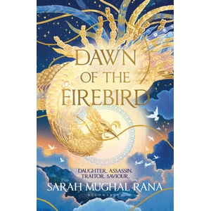 Dawn of the Firebird | Sarah Mughal Rana (ISBN: 9781526674371)