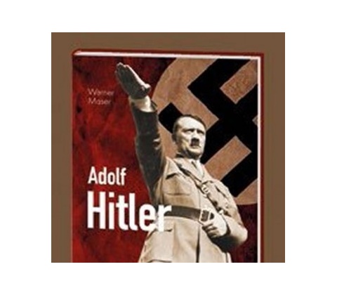 Adolf Hitler - Werner Maser