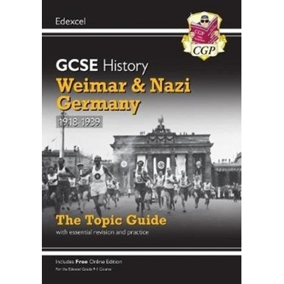 GCSE History Edexcel Topic Guide - Weimar and Nazi Germany, 1918-1939