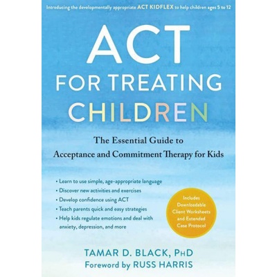 ACT for Treating Children | Russ Harris