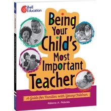 Being Your Childs Most Important Teacher: A Guide for Families with Young Children Palacios Rebecca A.Paperback