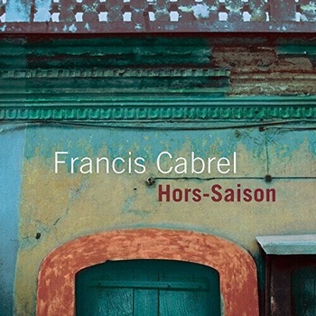 Francis Cabrel - Hors-Saison (Reissue) (Remastered) (CD) (0888430215023)