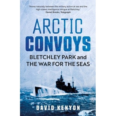 Arctic Convoys - David Kenyon