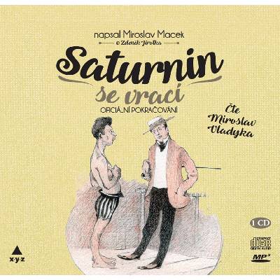 SATURNIN SE VRACÍ CD - Macek Miroslav