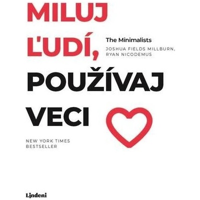 Miluj ľudí, používaj veci