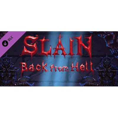 Игра Slain: Back from Hell - Deluxe Edition DLC за PC Steam, Електронна доставка