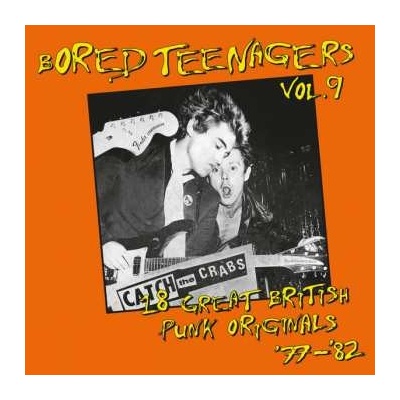 Various - Bored Teenagers Vol.9 - 18 Great British Punk Originals '77-'82 LP