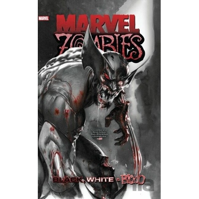 Marvel Zombies: Black, White & Blood