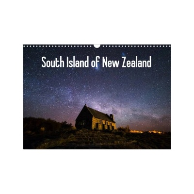 South Island of New Zealand Wall DIN A3 landscape CALVENDO 12 Month Wall 2026