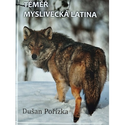 E-myslivost Téměř myslivecká latina - kniha pro myslivce