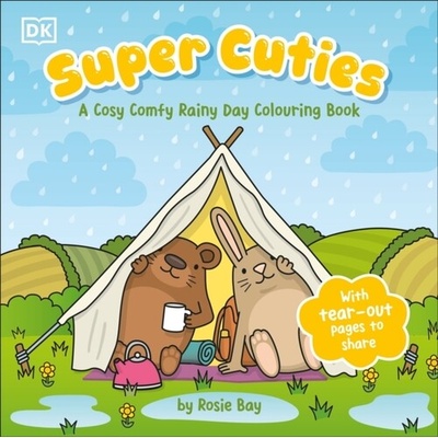 Super Cuties A Cosy Comfy Rainy Day Colouring Book
