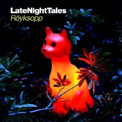 ROYKSOPP - LATE NIGHT TALES LP