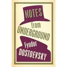 Notes from Underground - Fjodor Michajlovič Dostojevskij